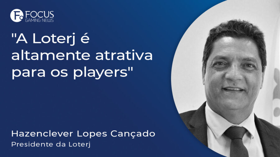 Hazenclever Lopes Cançado, presidente da Loterj, concede entrevista exclusiva ao Focus Gaming News Brasil 