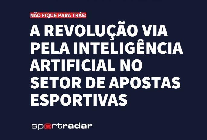 Para a Sportradar, quem não usar a inteligência artificial pode ficar para trás no mercado. (Imagem: Reprodução/SportRadar)