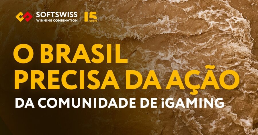 SOFTSWISS convoca comunidade internacional do iGaming para auxiliar as vítimas das enchentes no Brasil.