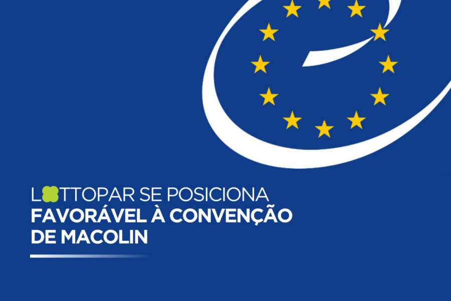 Convenção de Macolin: Lottopar se posiciona a favor da adesão do Brasil