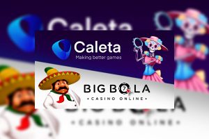 Los juegos de Caleta Gaming ya están disponibles en Big Bola.